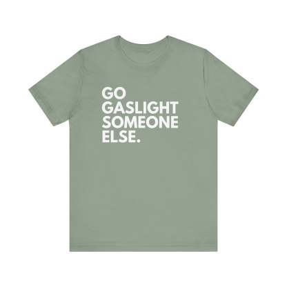 Gaslight Unisex T-Shirt