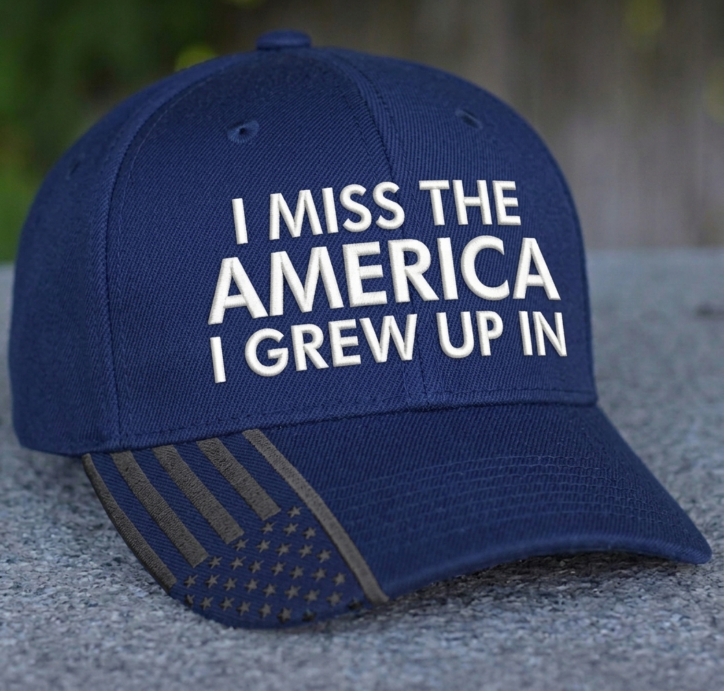 I Miss The America I Grew Up In Hat