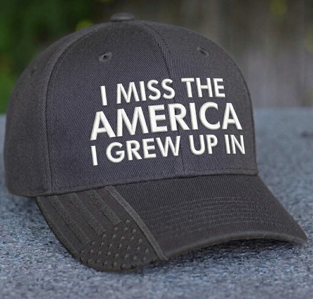 I Miss The America I Grew Up In Hat