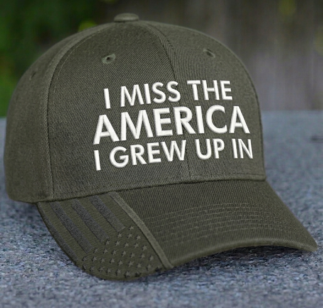 I Miss The America I Grew Up In Hat