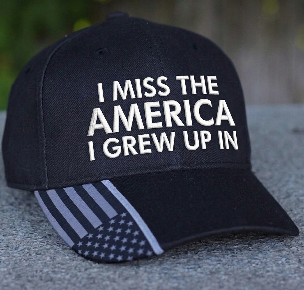 I Miss The America I Grew Up In Hat