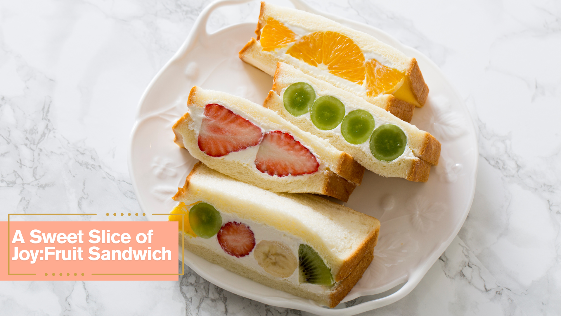 Fruit Sandwich