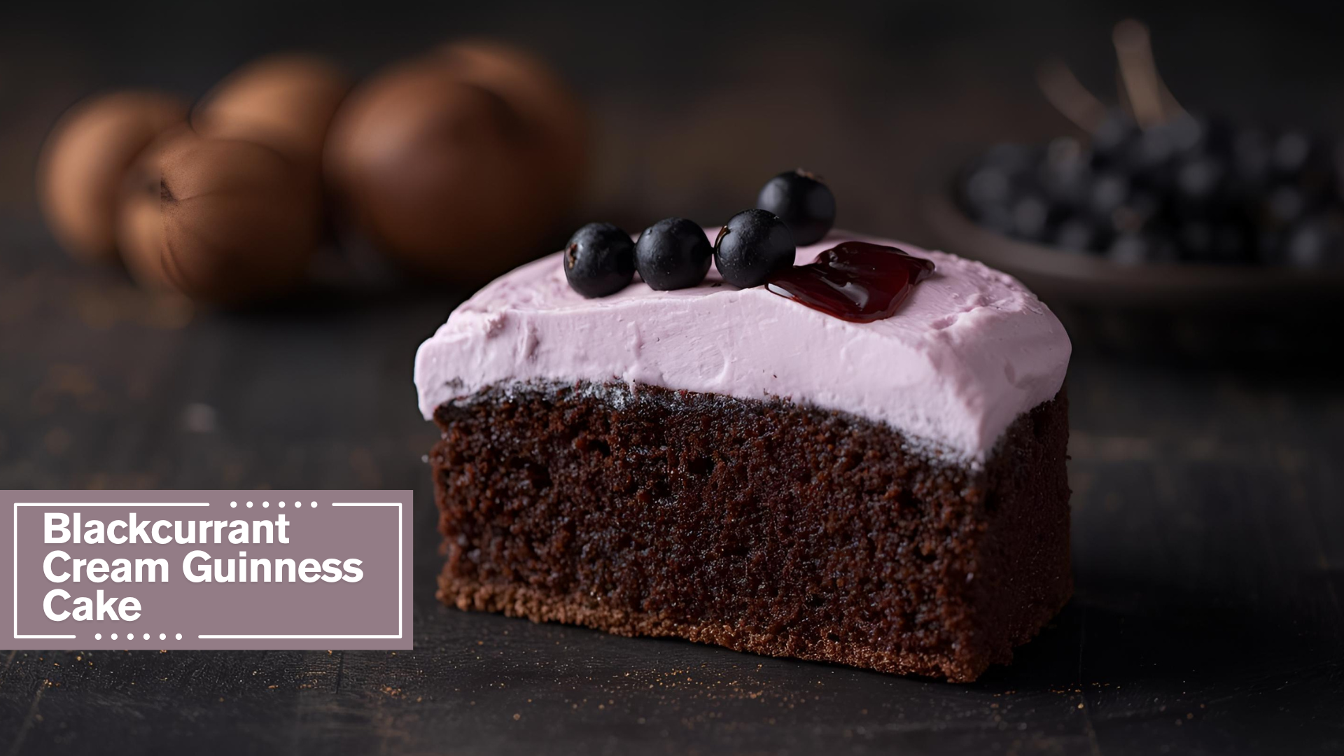 Blackcurrant Cream Guinness Cake recipe