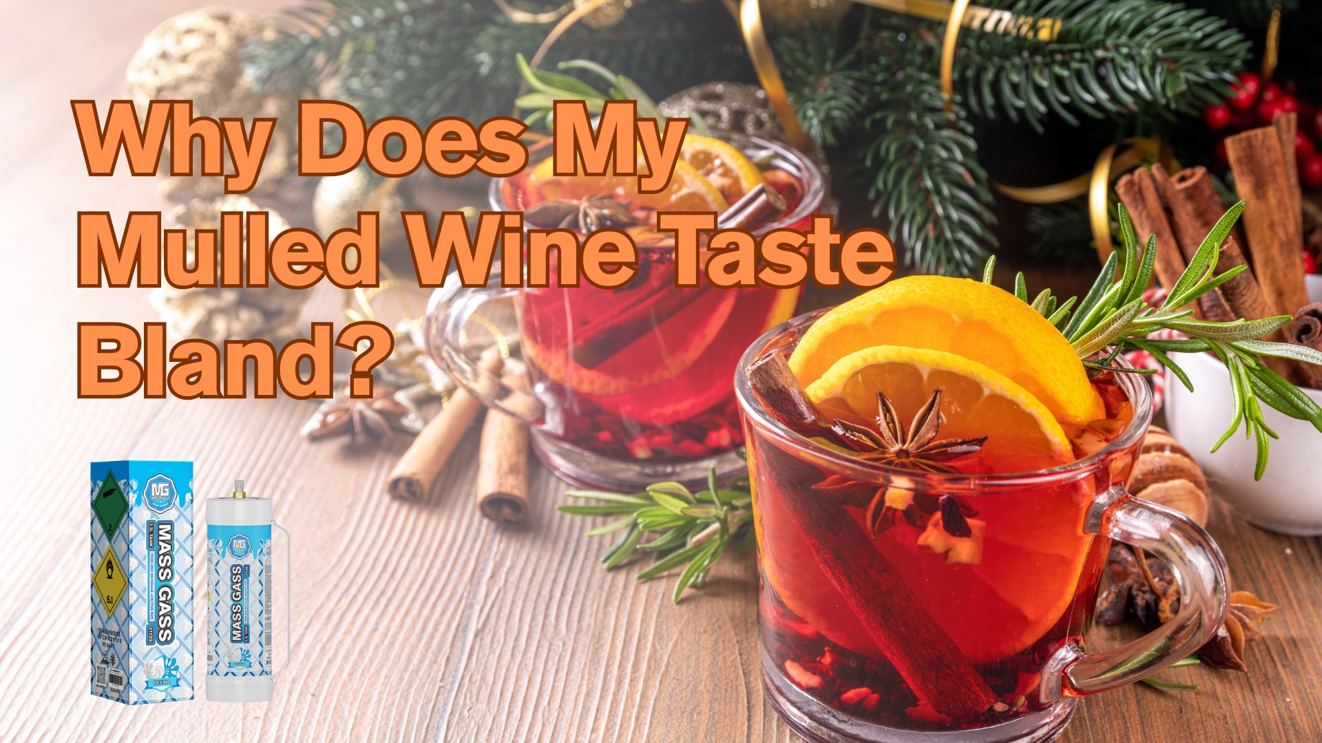 Why Does My Mulled Wine Taste Bland