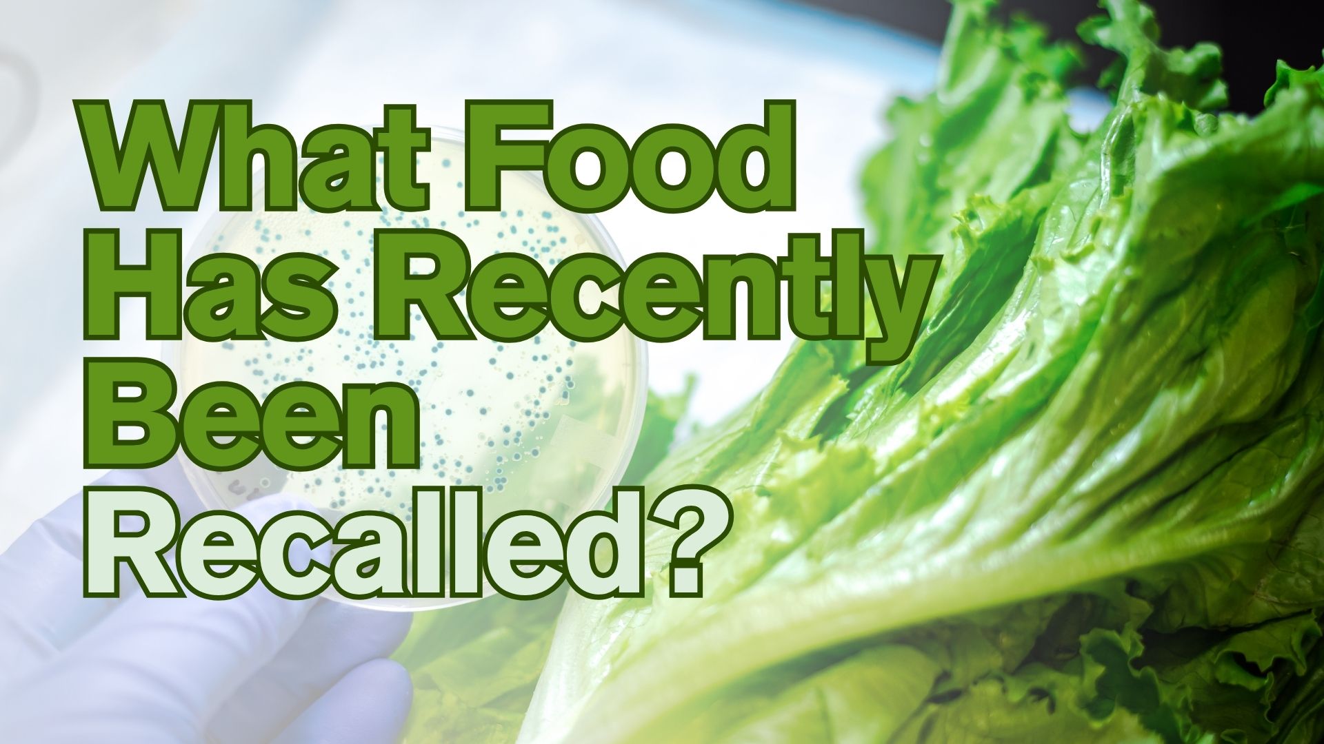 What Food Has Recently Been Recalled