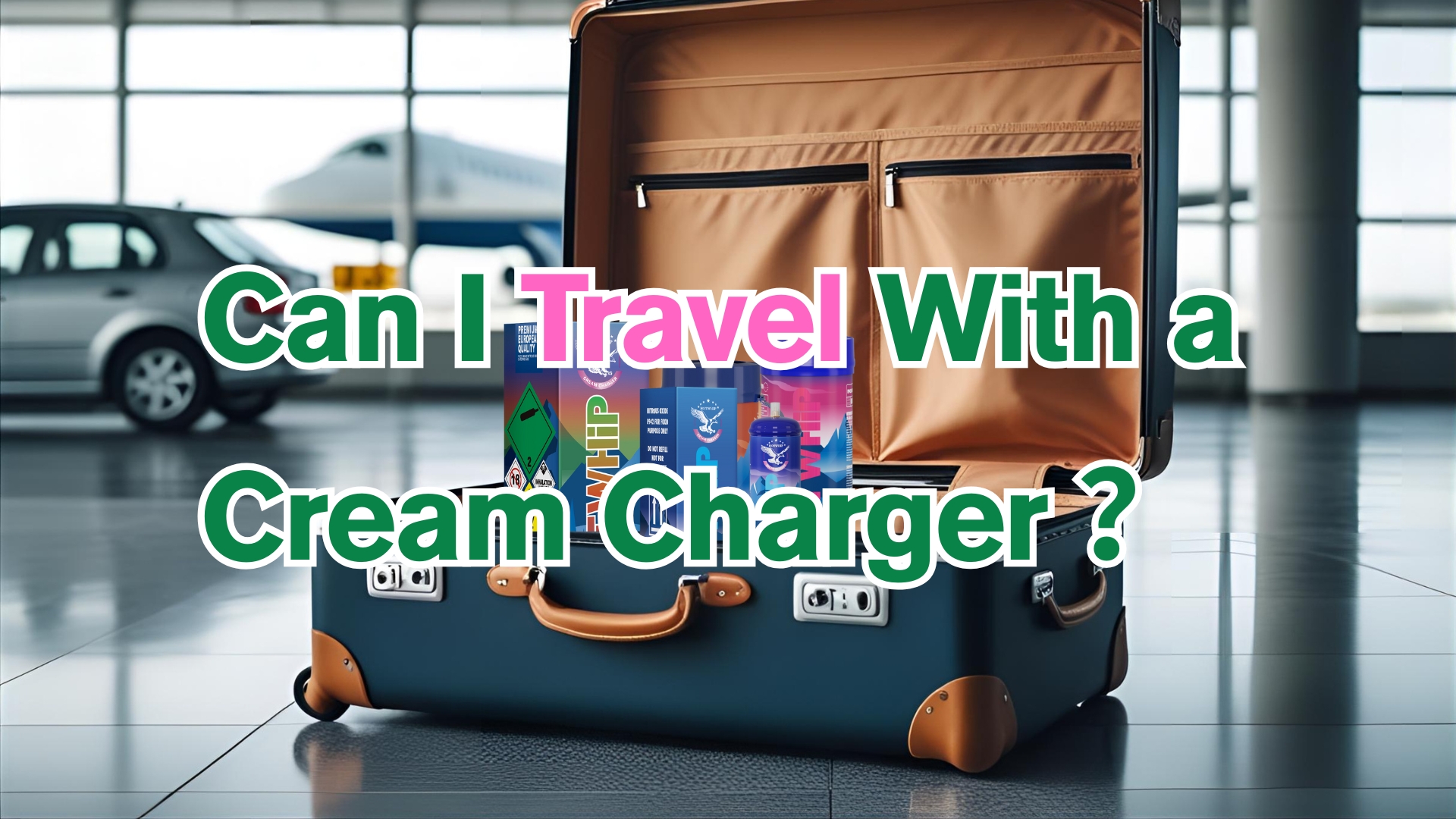 Can I Travel With a Cream Charger