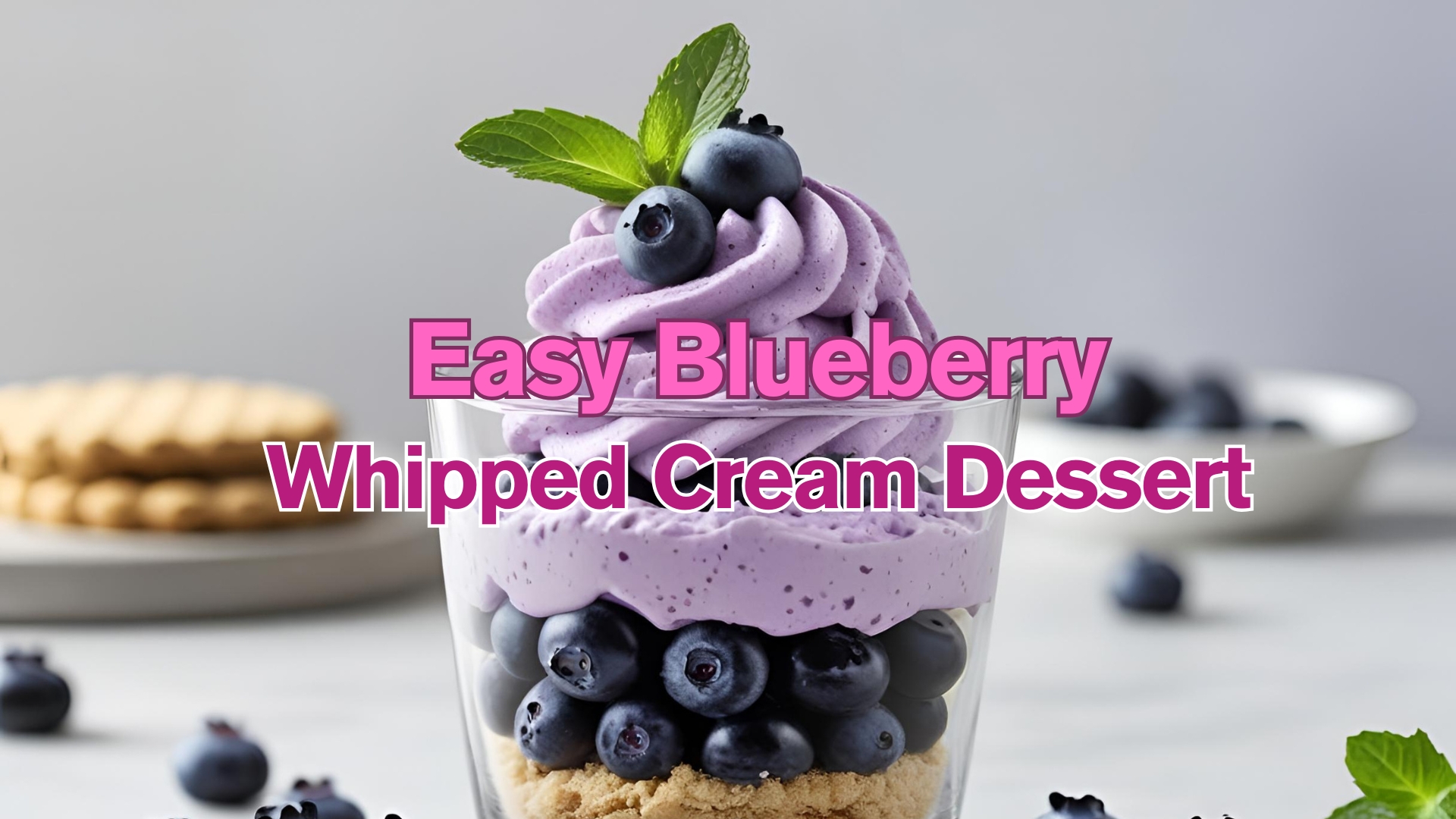 Easy Blueberry Whipped Cream Dessert