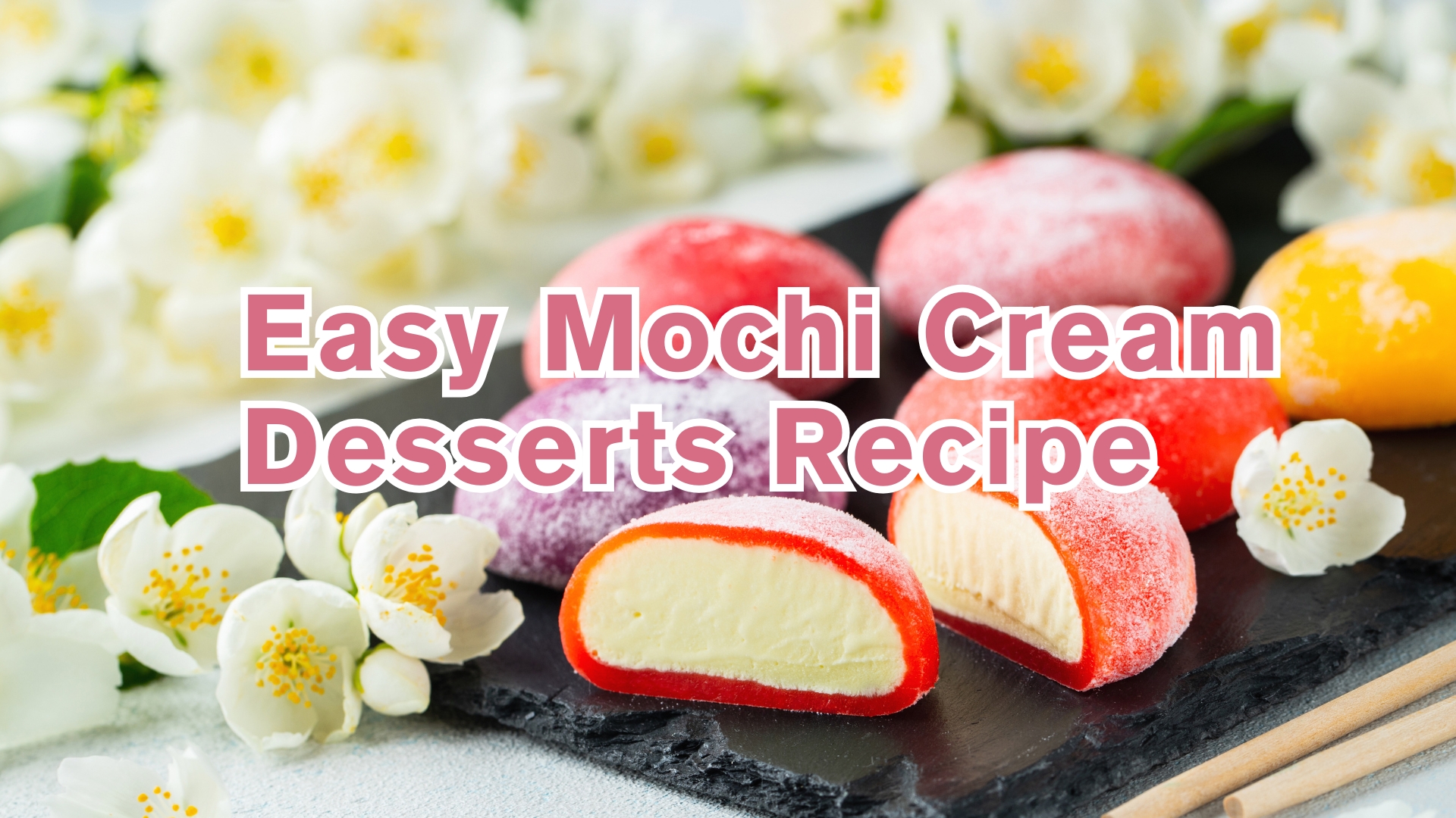 Easy Mochi Cream Desserts Recipe