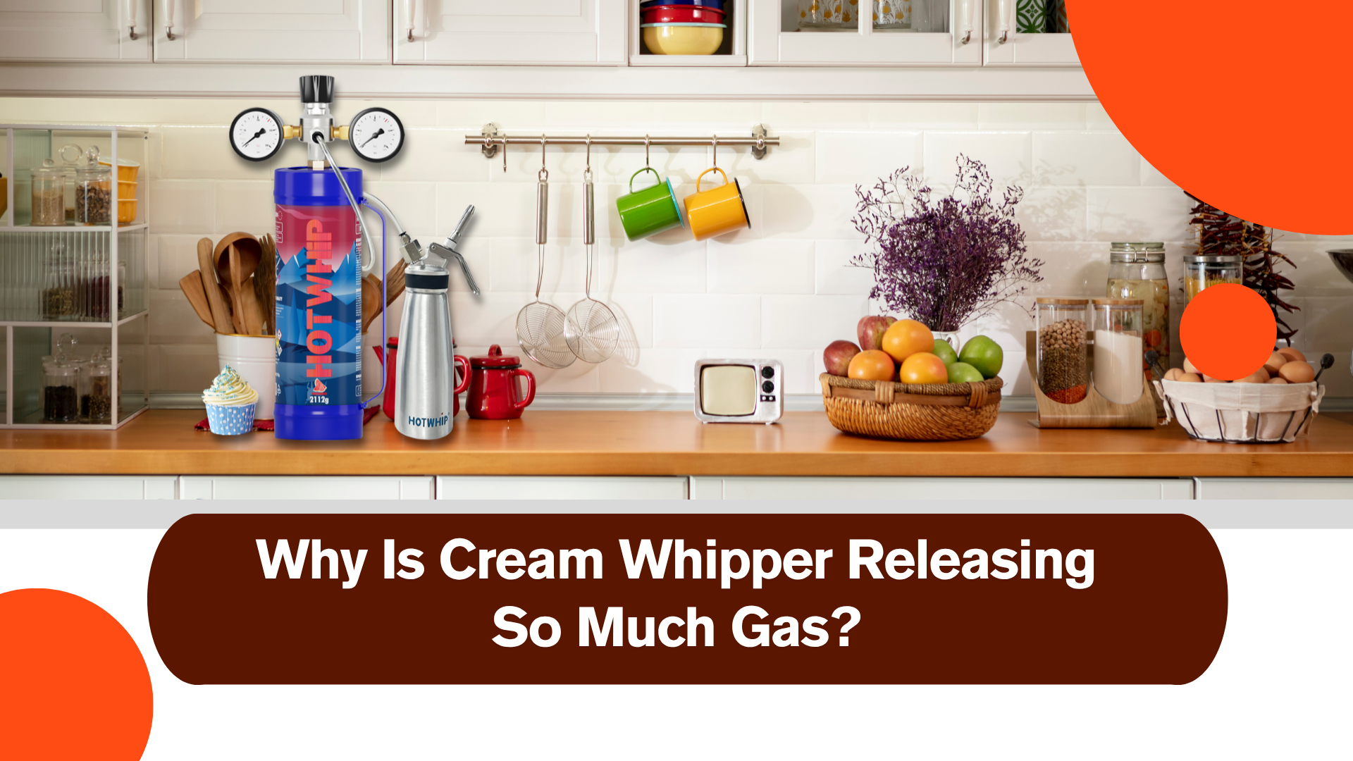 Cream Whipper Releasing So Much Gas