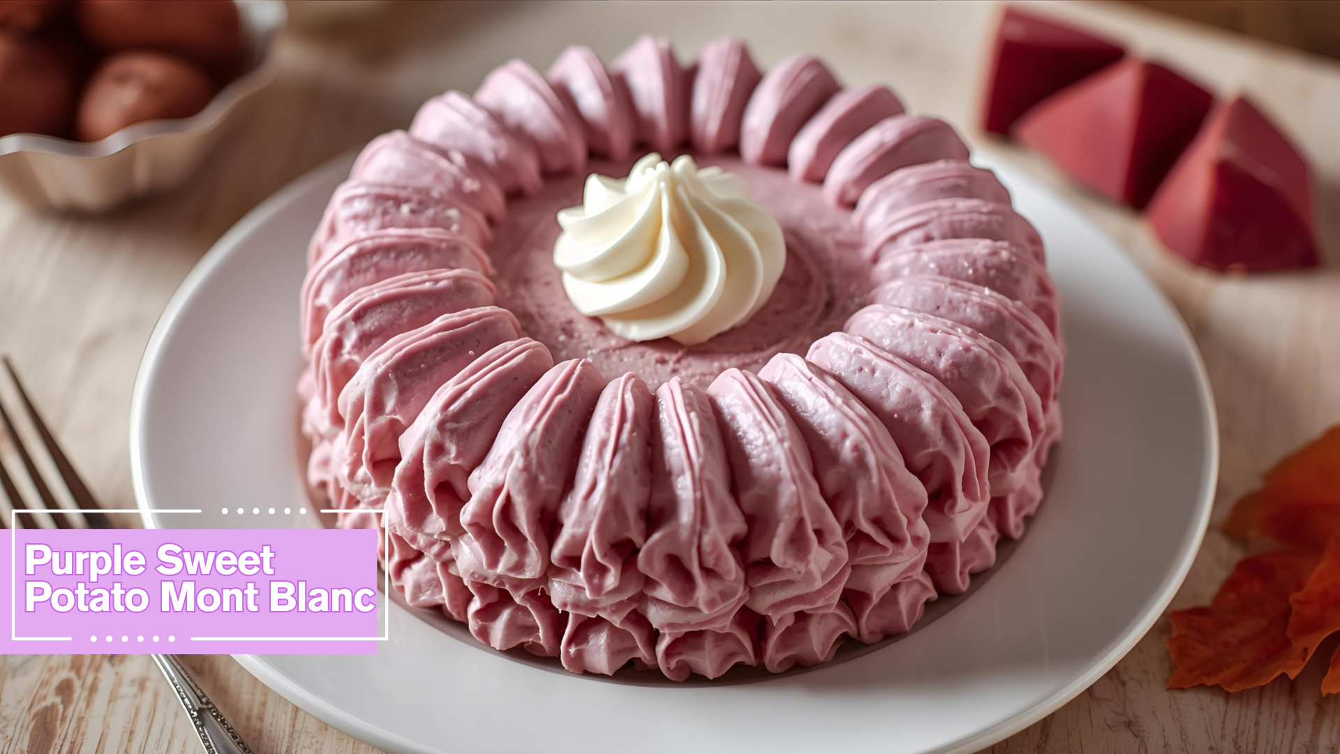 Purple Sweet Potato Mont Blanc recipe