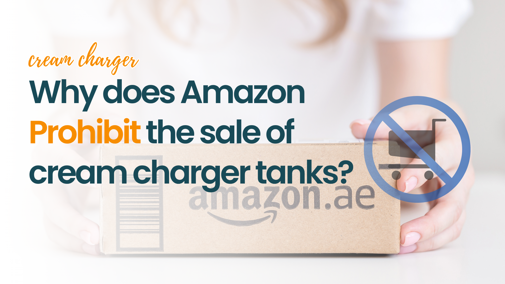 Why does Amazon prohibit the sale of cream charger tanks?