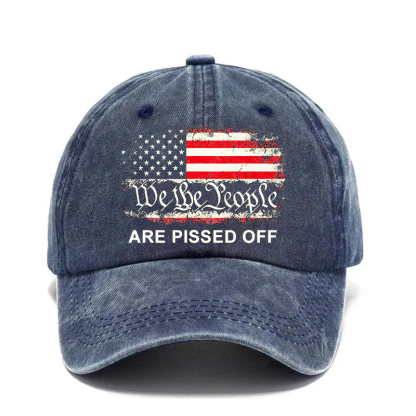 🧢 LAST DAY - We The People Are Pissed Off Vintage Baseball Cap