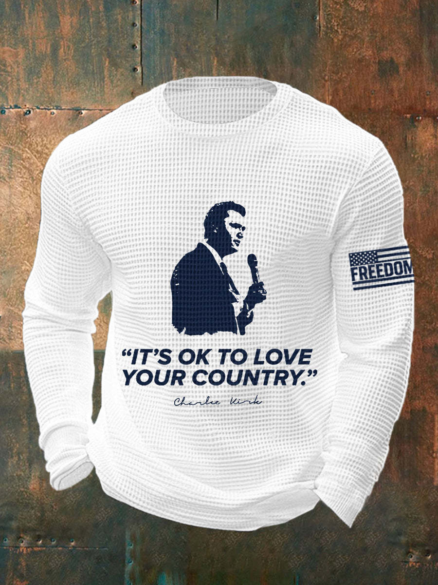Men's It's Ok To Love Your Country R.I.P Charlie Kirk Waffle Long Sleeve Top-tidenox