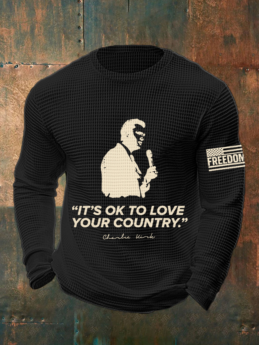 Men's It's Ok To Love Your Country R.I.P Charlie Kirk Waffle Long Sleeve Top-tidenox