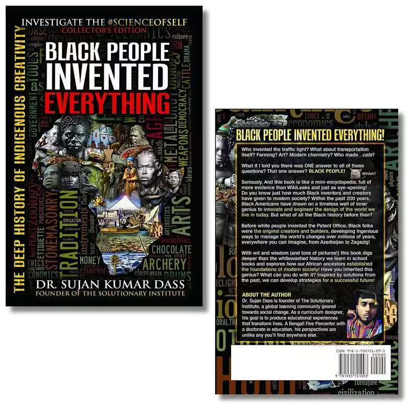 Black People Invented Everything: The Deep History of Indigenous Creativity