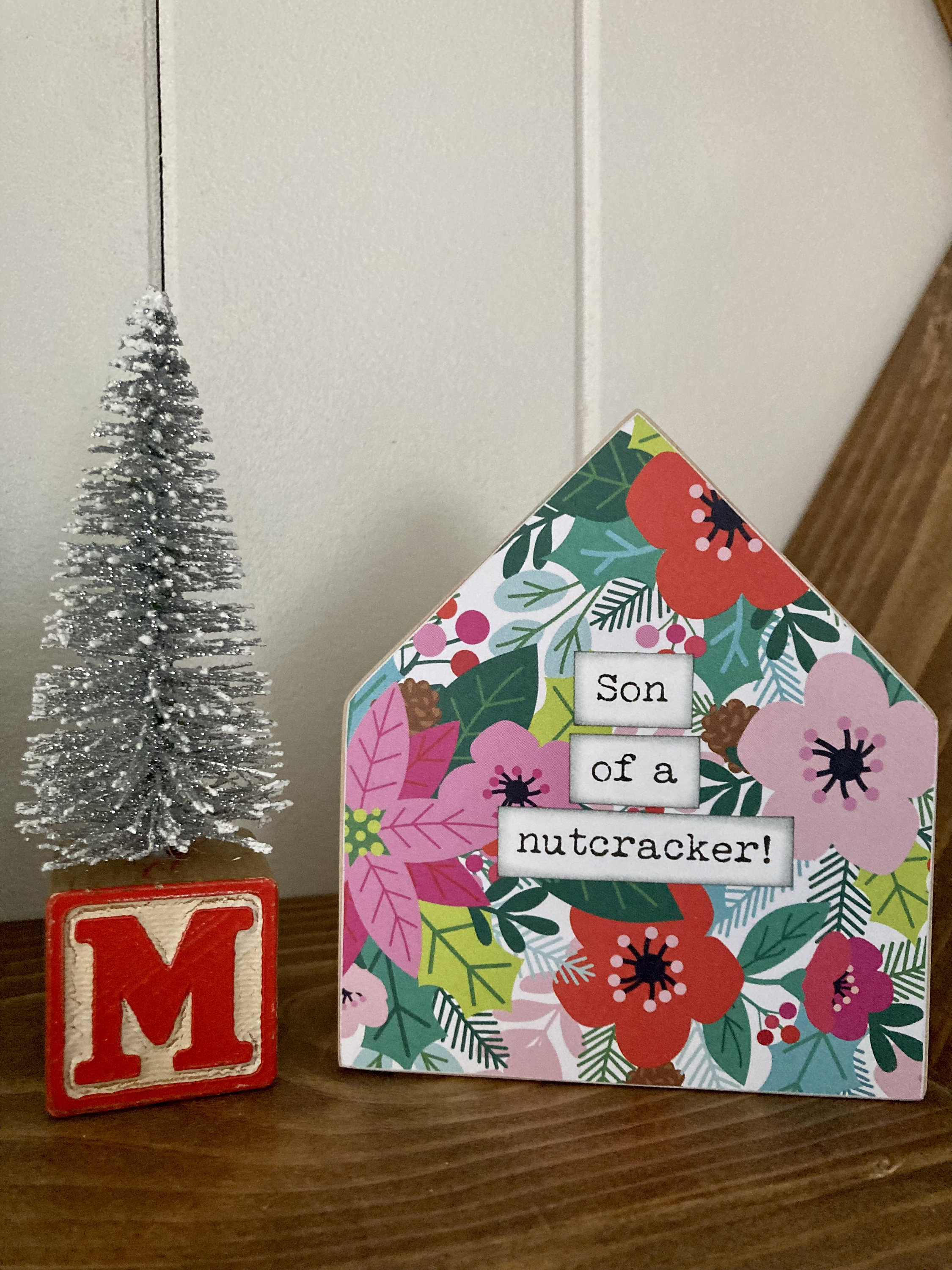 Inspirational Wood House Sign