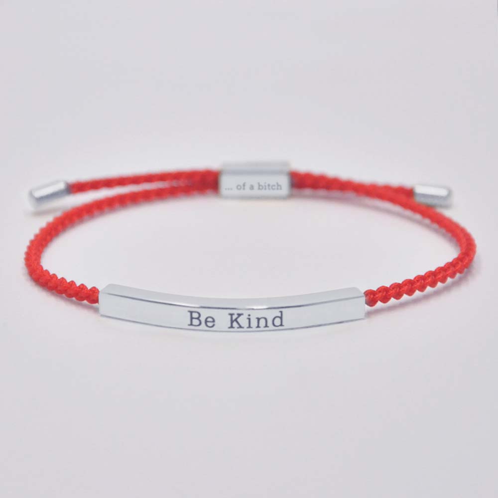 Be Kind...Of A Bi♥ch Tube Bracelet-Jolura