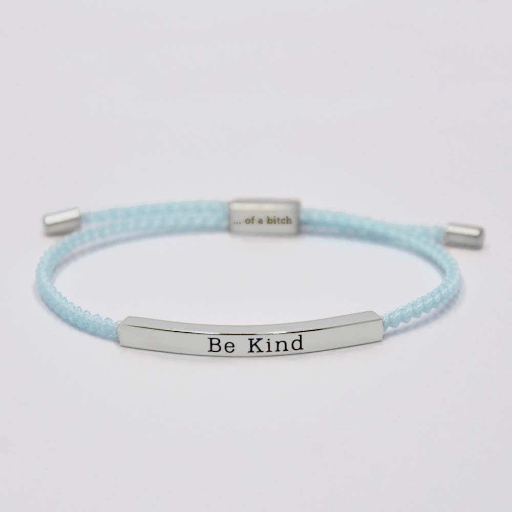 Be Kind...Of A Bi♥ch Tube Bracelet-Jolura