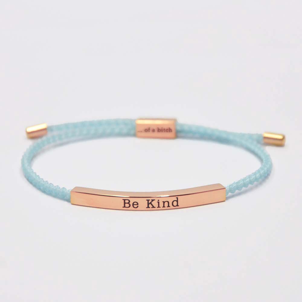 Be Kind...Of A Bi♥ch Tube Bracelet-Jolura