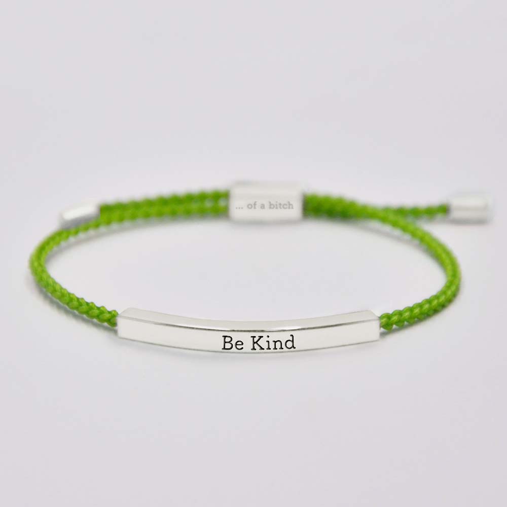 Be Kind...Of A Bi♥ch Tube Bracelet-Jolura
