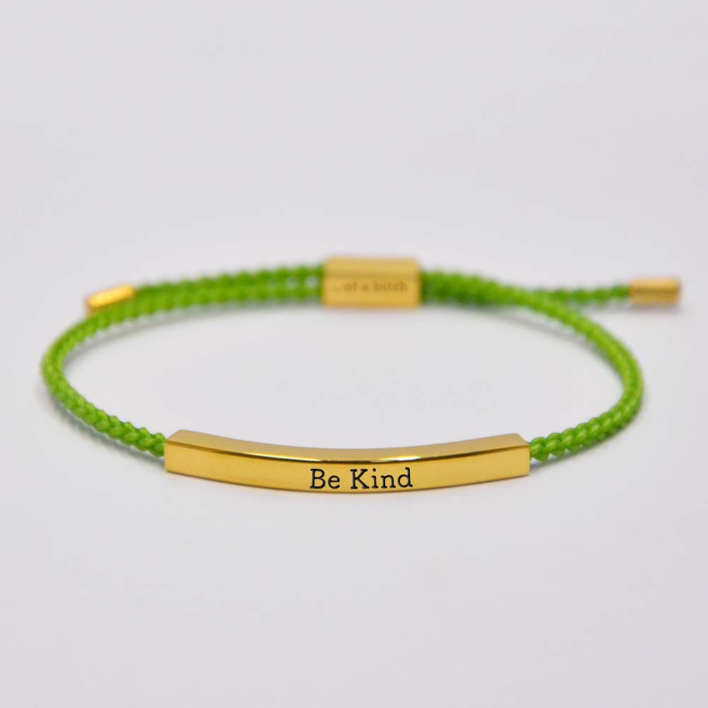 Be Kind...Of A Bi♥ch Tube Bracelet-Jolura