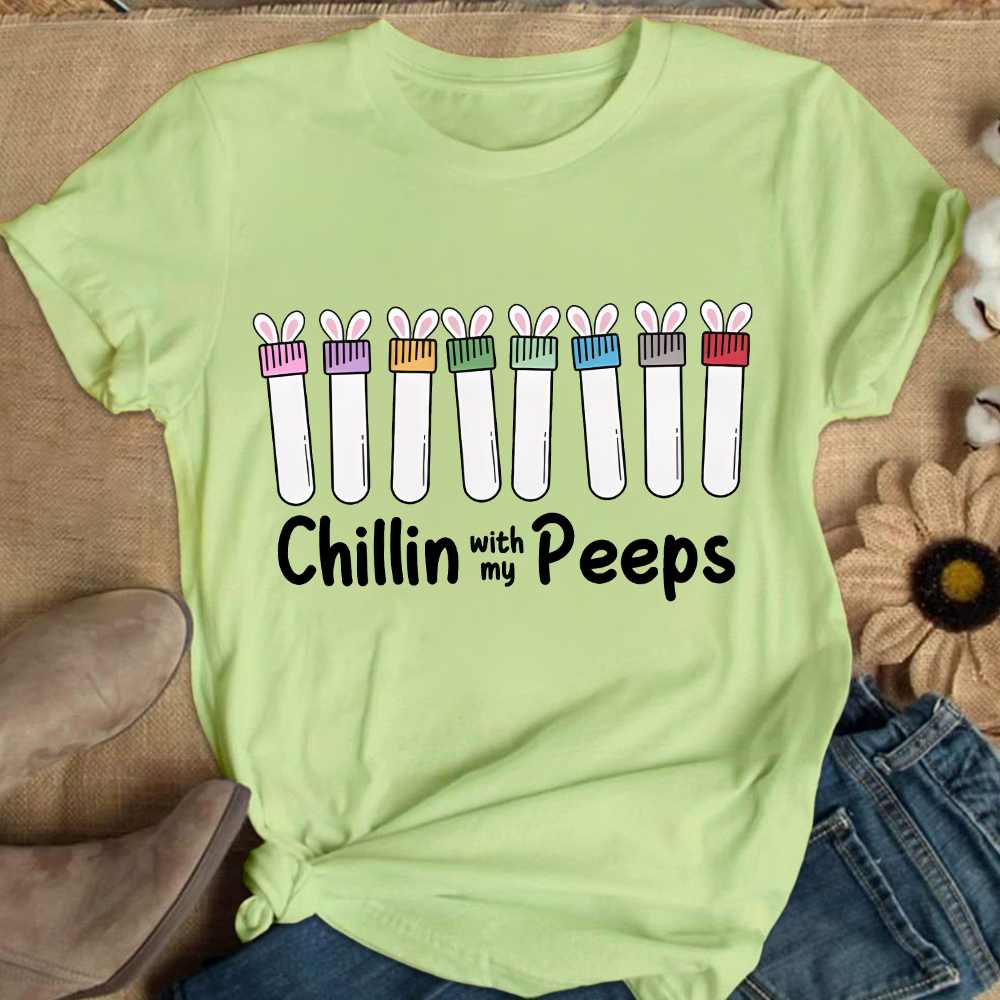 Chilling With My Peeps Cotton Nurse T-shirt