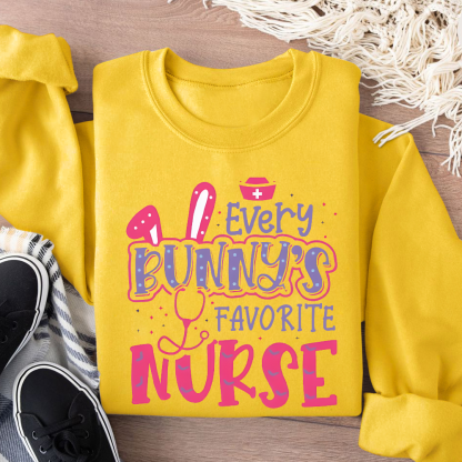 Every Bunny's Favorite Nurse Cotton Pullover Sweatshirt