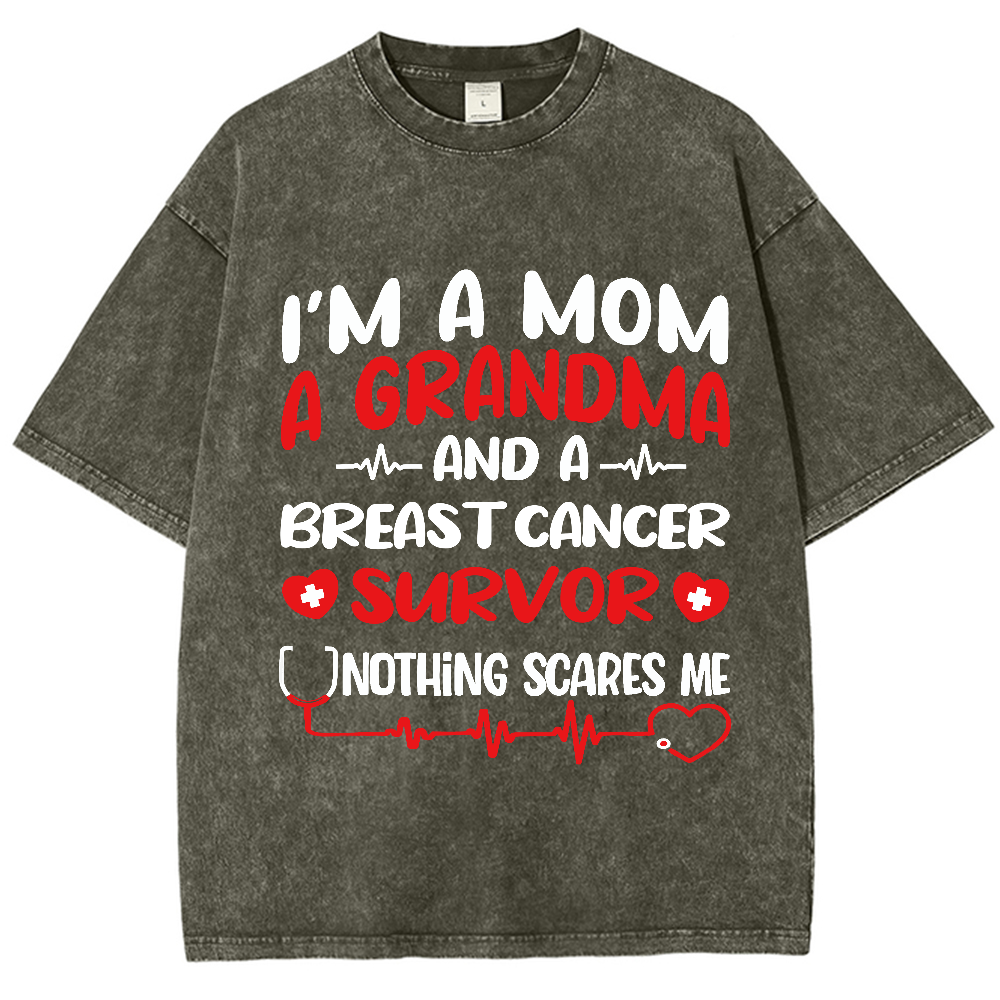 I'm A Mom And A Grandma And A Breast Cancer Survor Vintage Washed T-shirt
