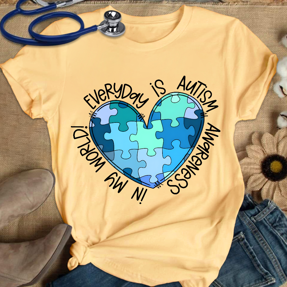 In My World Every Day Is Autism Awareness Cotton Nurse T-shirt
