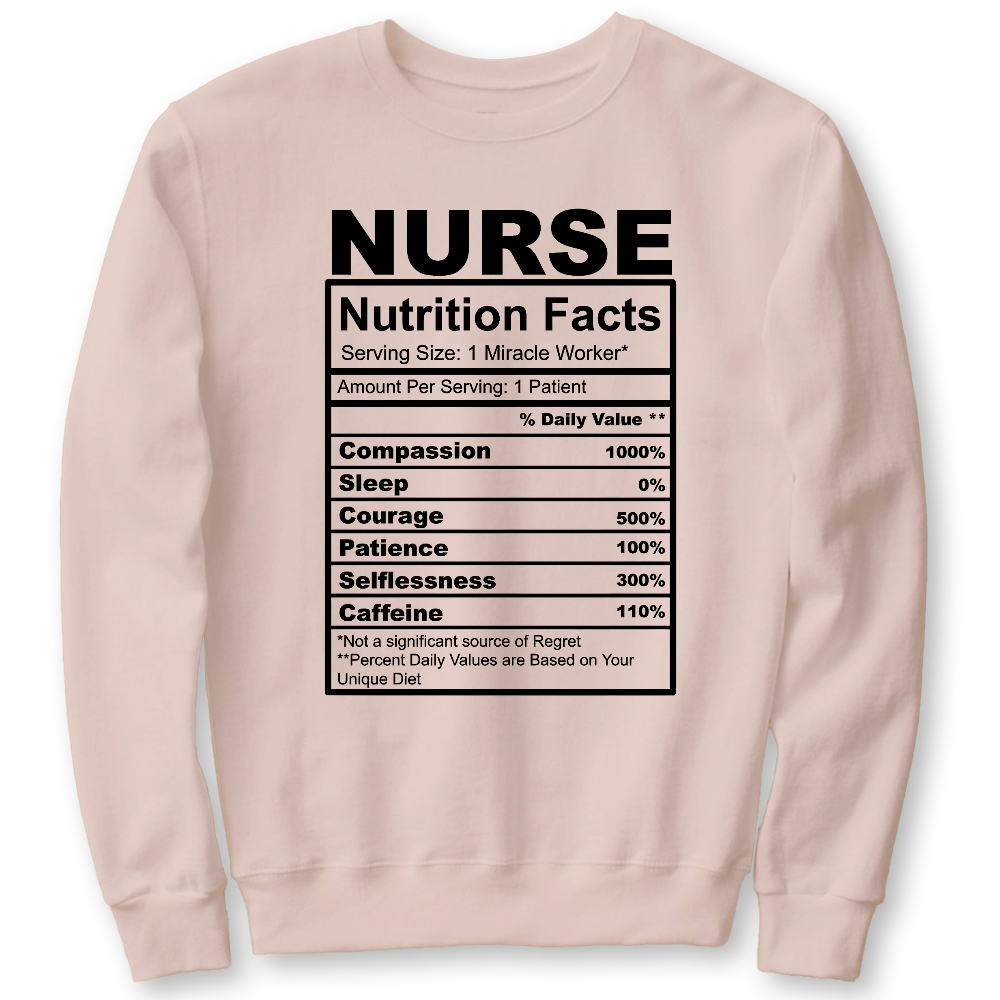 Nurse Nutrition Facts Cute Gift For Nurse Cotton Pullover Sweatshirt