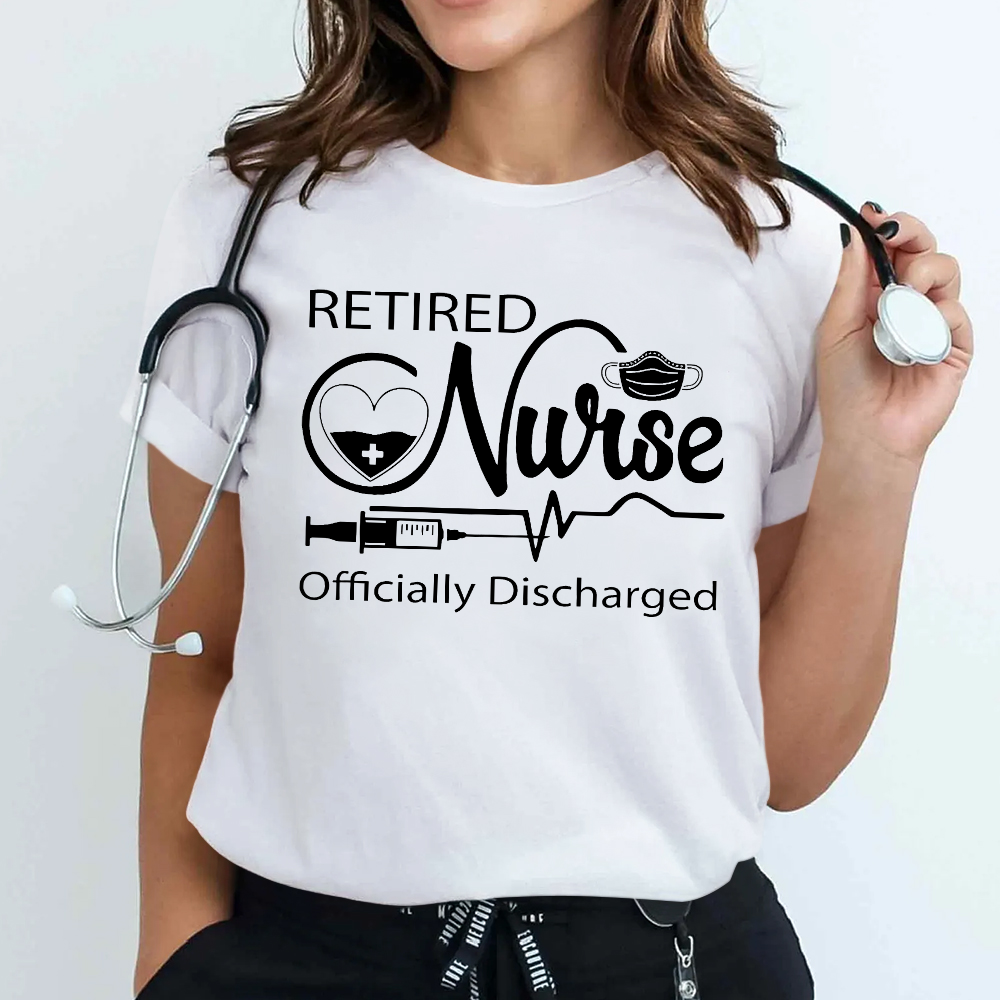 Retired Nurse Officially Discharged Cotton Nurse T-shirt