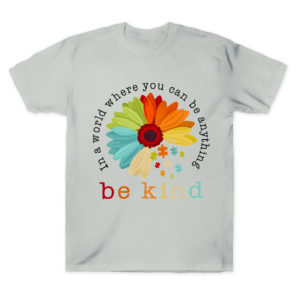 In A World Where You Can Be Anything Be Kind Cotton Doctor T-shirt