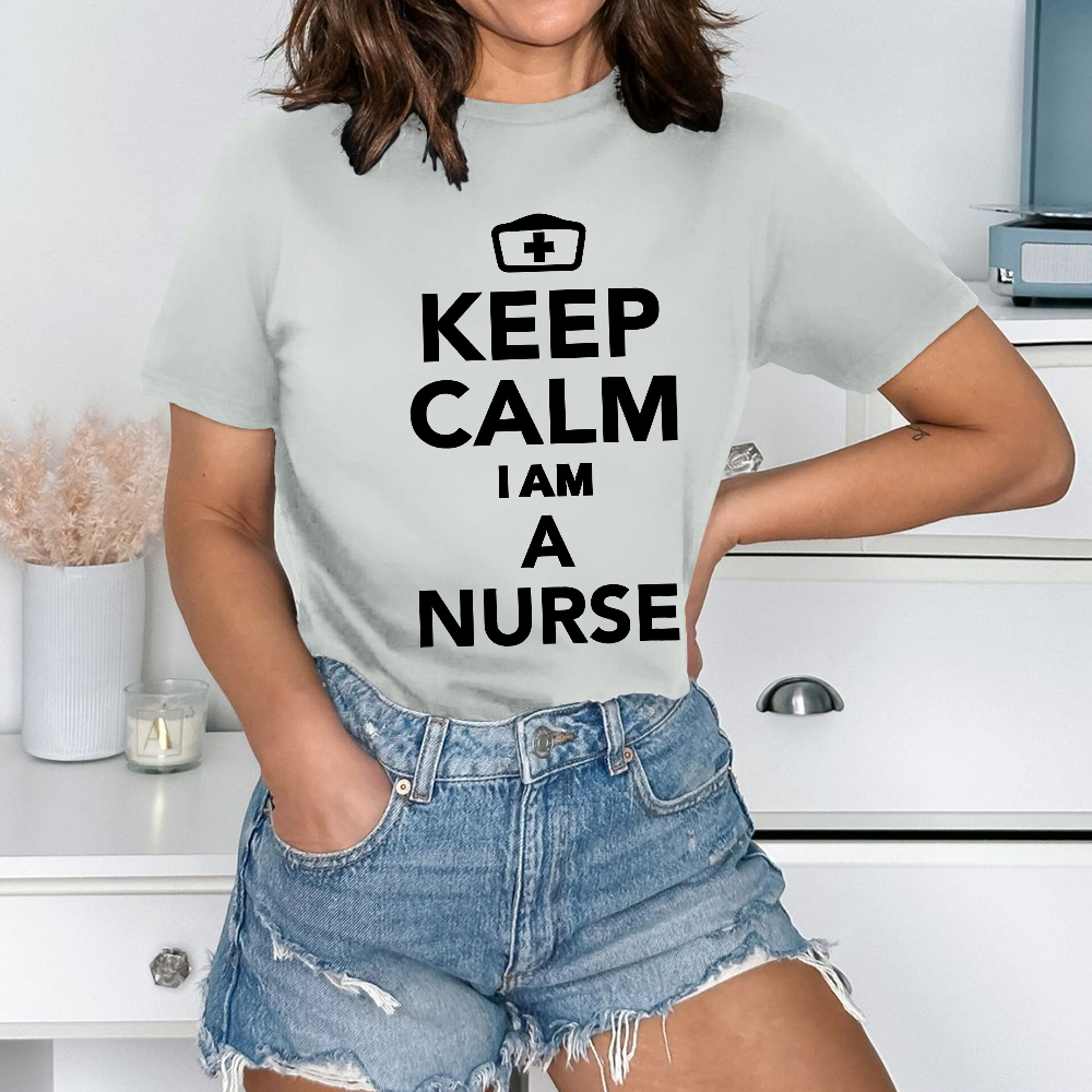 Keep Calm I‘m A Nurse Cotton Nurse T-shirt