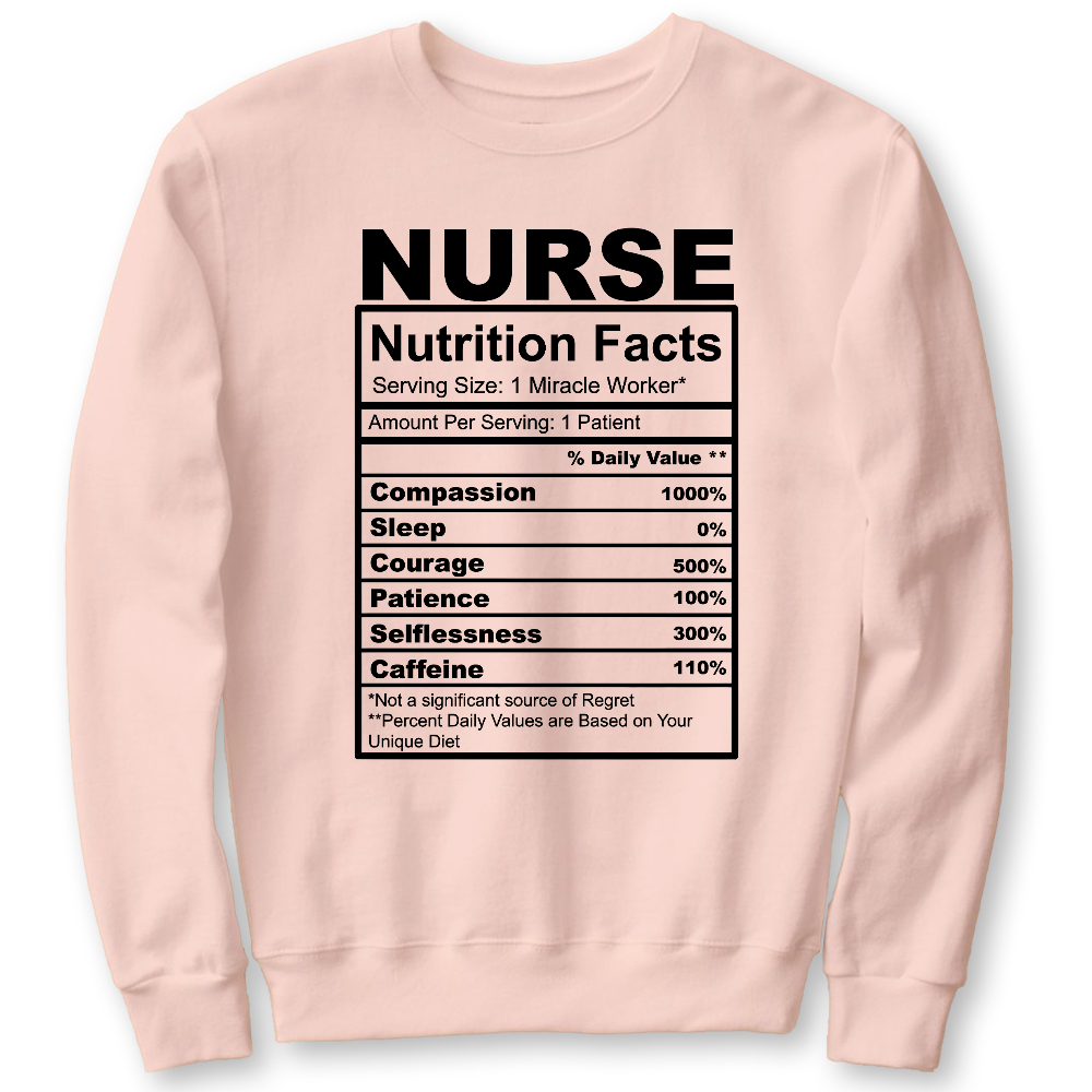 Nurse Nutrition Facts Cute Gift For Nurse Cotton Pullover Sweatshirt