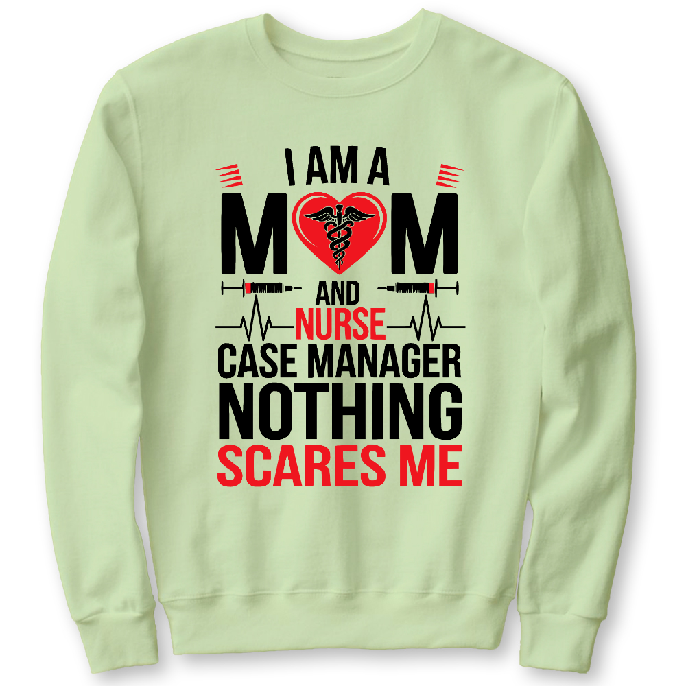 Nurse Case Manager And Mom Cotton Pullover Sweatshirt