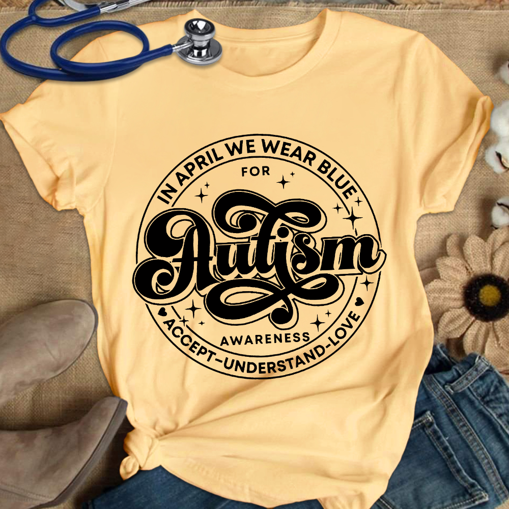 Autism Awareness Accept Understand Love Cotton Nurse T-shirt