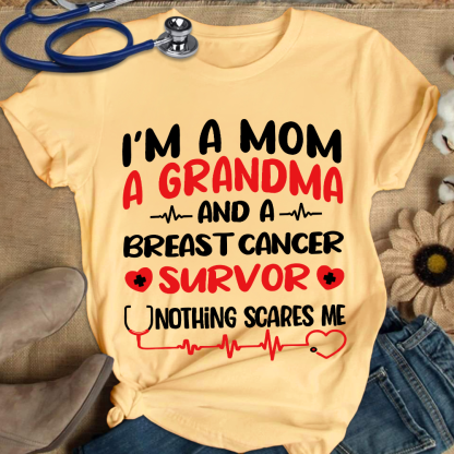 I'm A Mom And A Grandma And A Breast Cancer Survor Cotton Nurse T-shirt