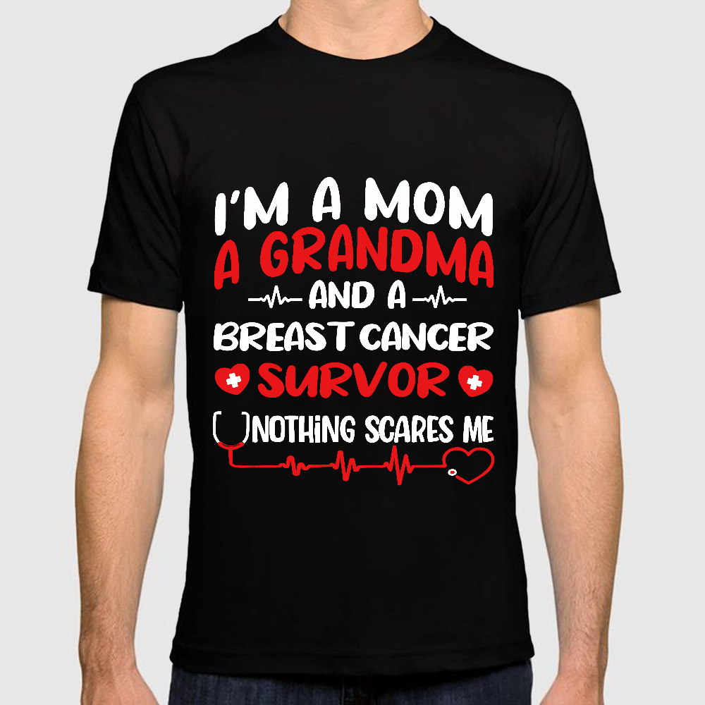 I'm A Mom And A Grandma And A Breast Cancer Survor Cotton Doctor T-shirt