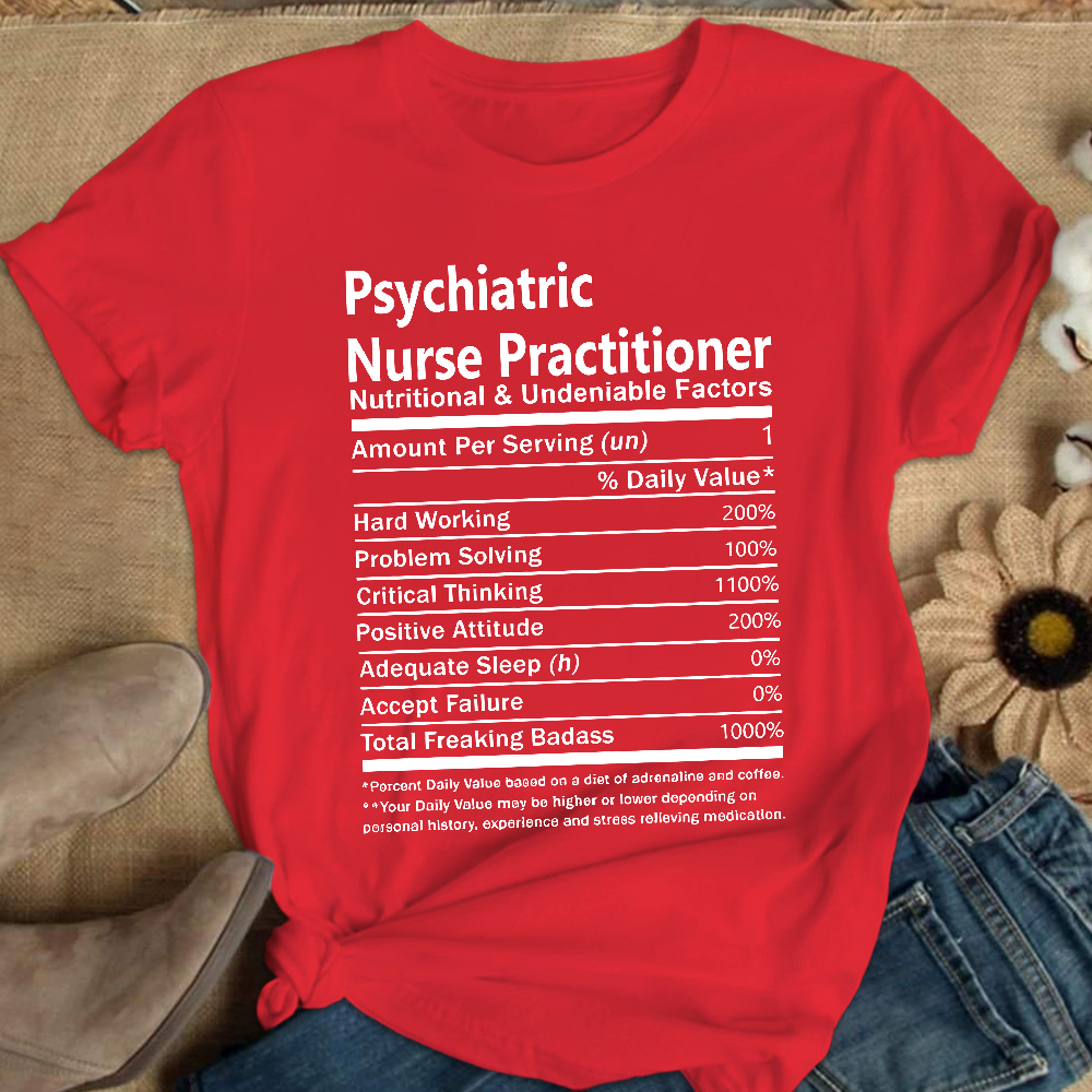 Psychiatric Nurse Practitioner Cotton Nurse T-shirt