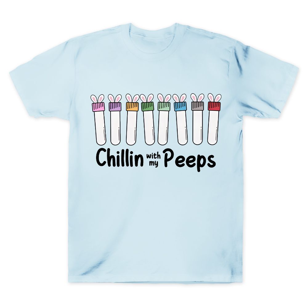 Chilling With My Peeps Cotton Doctor T-shirt