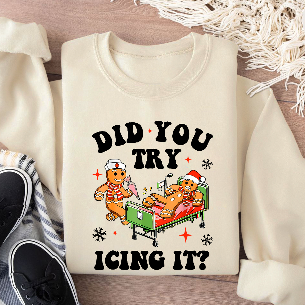 Did You Try Icing It Cotton Pullover Sweatshirt