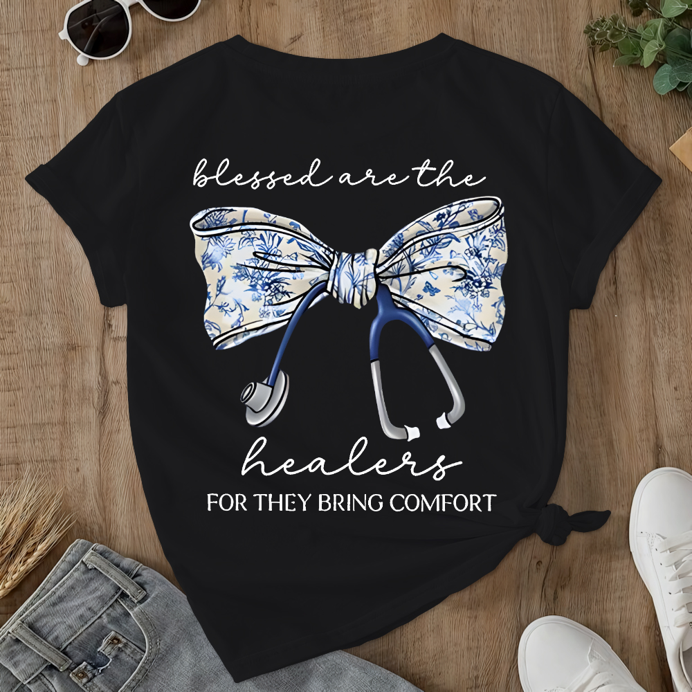Blessed Are The Healers For They Bring Comfort Double-Sided Cotton Printed T-Shirt