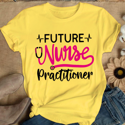 Future Nurse Practitioner Cotton Nurse T-shirt