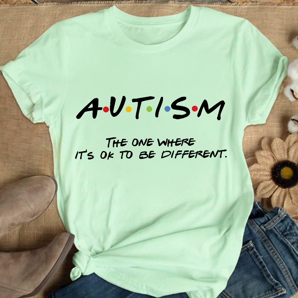 Autism The One Where It’s OK To Be Different Friends Cotton Nurse T-shirt