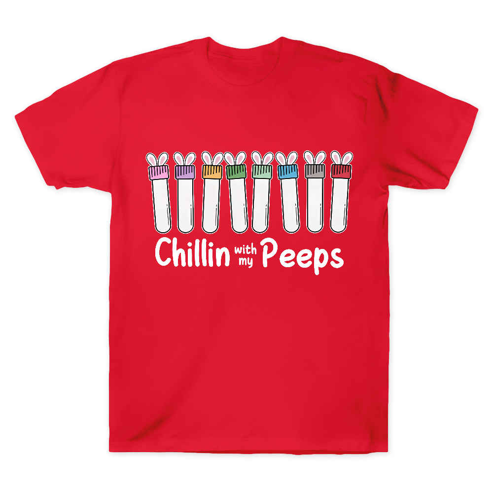 Chilling With My Peeps Cotton Doctor T-shirt