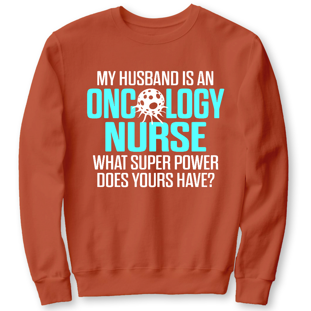 Oncology Nurse Husband Cotton Pullover Sweatshirt