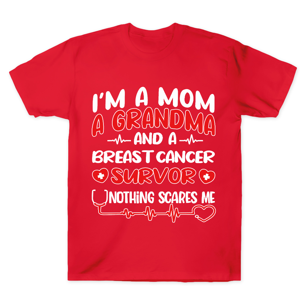 I'm A Mom And A Grandma And A Breast Cancer Survor Cotton Doctor T-shirt