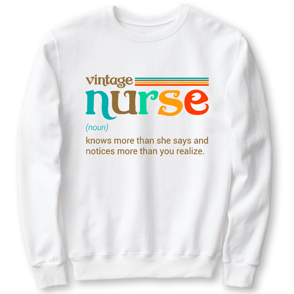 Vintage Nurse Noun Definition Knows More Than She Says Funny Cotton Pullover Sweatshirt