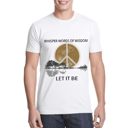 Whisper Words Of Wisdom Let It Be Cotton Doctor T-shirt