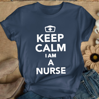 Keep Calm I‘m A Nurse Cotton Nurse T-shirt